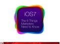 iOS7 - 6 Things Marketers Need to Know