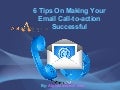 6 tips on making your email call to-action successful