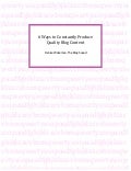 6 Ways to Constantly Produce Quality Blog Content