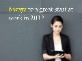 6 ways to a great start in 2012