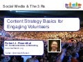 Robert Rosenthal - Social Media & the 3Rs: Content Strategy Basics for Engaging Volunteers  