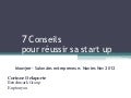 7 conseils pour réussir sa start up