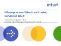 HBaseCon 2012 | HBase powered Merchant Lookup Service at Intuit