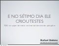 E no Sétimo dia ele escreveu testes - Seminario PHP
