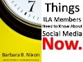 7 Things ILA Members Need to Know About Social Media NOW