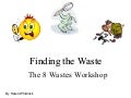 8 Wastes