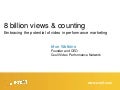 8 Billion Views & Counting - Embracing the Potential of Video in Performance Marketing