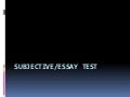 Essay type test - SlideShare