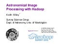 Parallel Distributed Image Stacking and Mosaicing with Hadoop__HadoopSummit2010