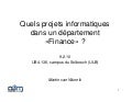 Quels projets informatiques dans un département «Finance» ?