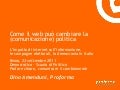Come il web può cambiare la (comunicazione) politica