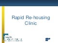 Rapid Re-Housing Clinic I
