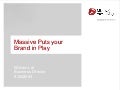 9. Social 2.0   Massive Puts Your Brand In Play   William Lai