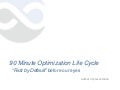 Velocity 2010: The 90 Minute Optimization Life Cycle - Faster by default before our eyes?