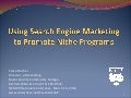 Using Search Engine Marketing to Promote Niche Community College Programs