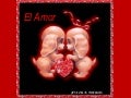 El Amor Es....