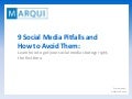 9 Social Media Pitfalls and How to Avoid Them