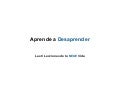 Aprende a Desaprender. Las 6 Lecciones de tu NEUE Vida