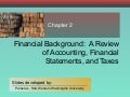 Chapter 02 Financial Background  A Review Of Accounting, Financial Statements, And Taxes