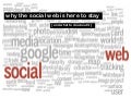 Why the social web is here to stay (and what to do about it)