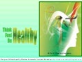 Think Healthy, Feel Healthy, Be Healthy