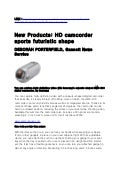 You can capture high-definition video with Samsung's capsule-shaped HMX-R10 digital camcorder. by Samsung