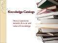 Knowledge Catalogs