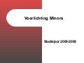 HAN HLO Minor Presentatie Mrt 2008