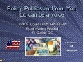 NTI2008 Policy Politics And You