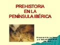 Prehistoria en la Península Ibérica