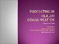 Podcasting for Health Communication