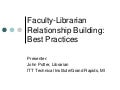 Faculty-Librarian Relationship Building