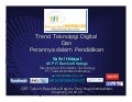 Saiful Hidayat Trend Teknologi Digital Dan Dalam Pendidikan Bagimu Guru Kupersembahkan Ver 20022009