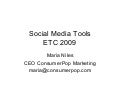 Social Media Tools: ETC 2009