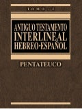 A.t. interlineal hebreo español vol. 1