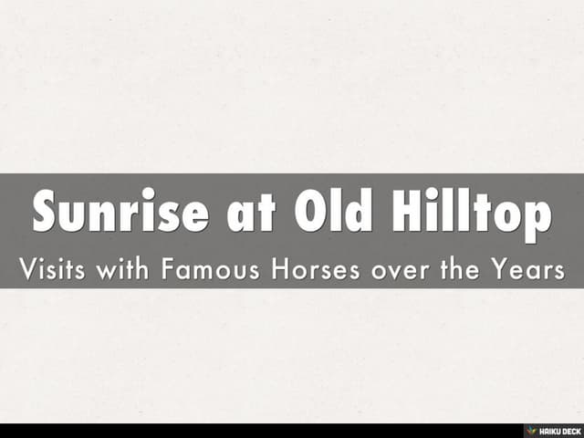 Sunrise at Old Hilltop