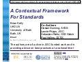 A Contextual Framework For Standards