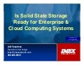 IMEX Research - Is Solid State Storage Ready for Enterprise & Cloud Computing Systems