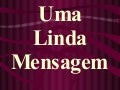 A Mensagem Mais Linda Que Ja Li