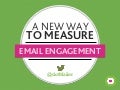 A New Way To Measure Email Engagement