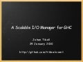 A Scalable I/O Manager for GHC