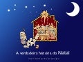 A Verdadeira HistóRia Do Natal