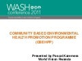 Community Based Environmental Health Promotion Programme 
