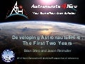Developing Astronauts4Hire: The First Two Years