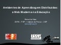 Ambientes Educacionais Distribuídos: A Web moderna na Educação