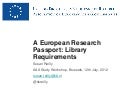 A research passport: library requirements