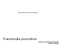 Aarhus transmedia journalism lecture 2011-08-02