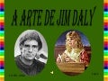 A arte de jim daly