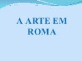 A Arte De Roma CláSsica
