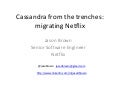 Cassandra from the trenches: migrating Netflix (update)
